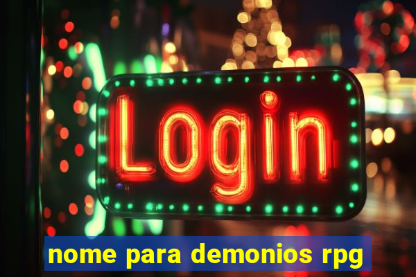 nome para demonios rpg